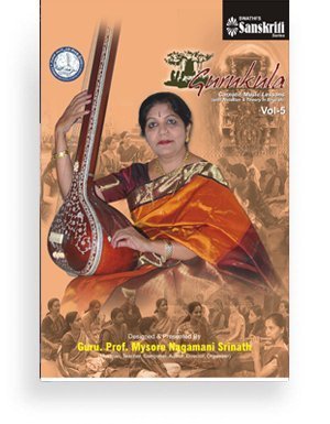 Gurukula – Carnatic Music Lessons Vol 5 | Mysore Nagamani Srinath