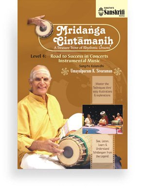 Mridanga Cintamanih – Level 4 – Road to Success in Concerts – Instrumental Music