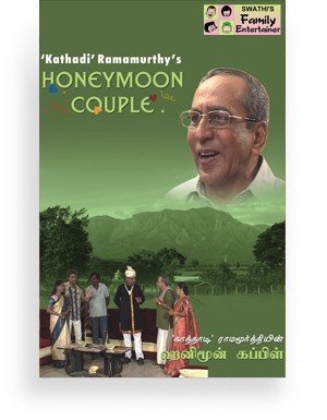 ‘Kathadi’ Ramamurthy’s HONEYMOON COUPLE!