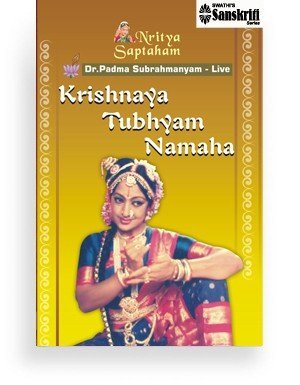 Nritya Saptaham – Krishnaya Tubhyam Namaha – Bharatanatyam Live – Dr. Padma Subrahmanyam