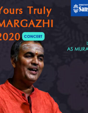 Yours Truly Margazhi – AS Murali