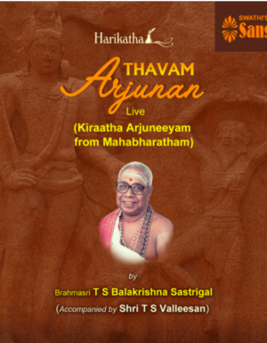 Arjuna Thavam – T.S.Balakrishna Sastrigal MP3